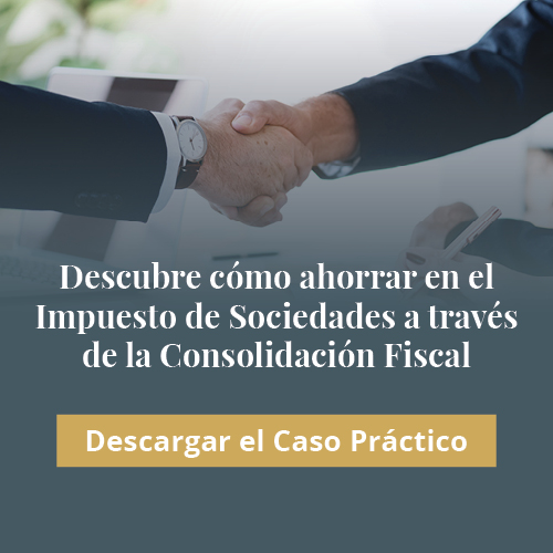 Descarga la guía sobre cómo ahorrar en el Impuesto de Sociedades a través de la Consolidación Fiscal